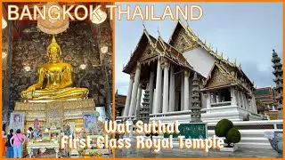 Wat Suthat: Bangkok&rsquo;s Treasure of Art & History