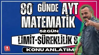 🟥 Limit 8 ✅  Limit Özellikleri | 80 Günde AYT Matematik | AYT Matematik Kampı