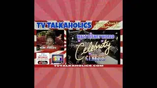 TVT 031. “Walt Disney World Celebrity Circus” ft. Kim Fields