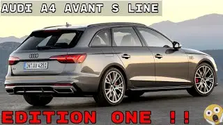 2020 Audi A4 Avant S line | Edition One | More Dynamic & Sophisticated