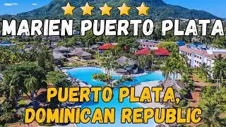 Marien Puerto Plata Hotel Review: Luxury in the Dominican Republic
