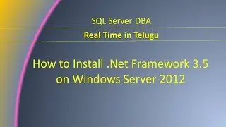How to Install  net Framework 3 5 on Windows Server 2012