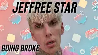 JEFFREE STAR GOING BROKE AGAIN WITH JOELAPUSS