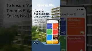 Conexa &ndash; The Smart App That Connects Your Building & Neighborhood
