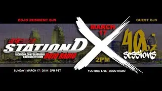 DOJO RADIO - DOJO RADIO X 40OZ SESSIONS | 2MUCH | SAVAGE | UNKNOWN | DOJO CREW