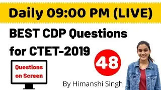 Best CDP (बाल विकास) Questions for CTET-2019 | Live-48
