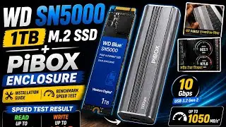 WD SN5000 1TB M.2 SSD + PiBox Enclosure | Installation Guide & Benchmark Speed Test