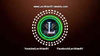 LEAGUE OF LEGENDS || LEVITHIAN51