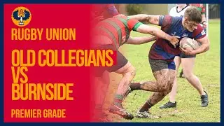 Rugby Union | Old Collegians vs Burnside