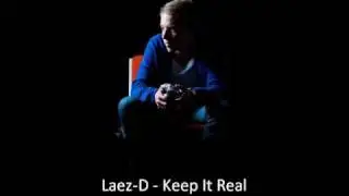 Laez-D - Keep It Real (Prew)