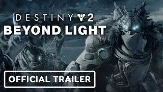 Destiny 2: Beyond Light - Official Trailer