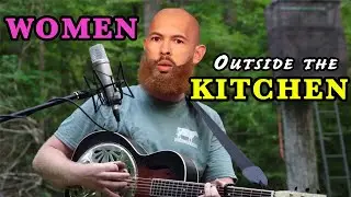 Women Outside the Kitchen ~ Parody of Rich Men North of Richmond ~ Rucka Rucka Ali