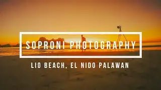 CAPTURING SUNSETS IN LIO BEACH EL NIDO PALAWAN  |  LANDSCAPE PHOTOGRAPHY