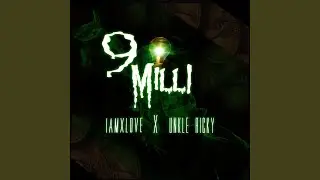 9 Milli