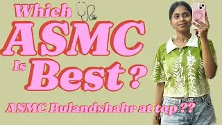 ASMC medical college preference list 2021 and 2024| Honest review by final year MBBS student 🩺#mbbs 