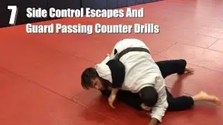 7 BJJ Side Control Escape And Guard Passing Counter Drills