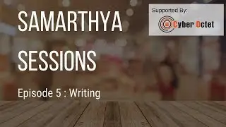 How to make your career in Writing. Feat. Karan Nimbark Samarthya Sessions Ep. 5