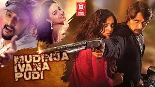 South Indian Movies Dubbed In Hindi Full Movie 2021 New | Mudinja Ivana Pudi | Sudeep | Nithya Menen