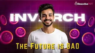Future of DAO's in Polkadot Ecosystem in English | Intro to InvArch Network | Describedot