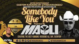 Maoli - Somebody Like You (Karaoke Version) by @thekaraokedjhi