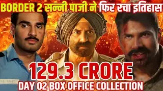 Border 2 Movie Day 02 Box Office Collection | History Created | Movie Review  | Sunny Deol 