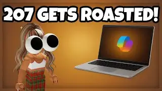 MICROSOFT COPILOT ROASTS 2O7...