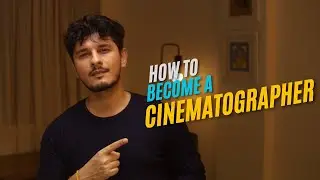 How to Start a Cinematography Career (Step-by-Step)