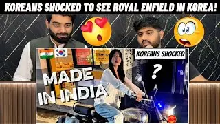 Royal Enfield in South Korea?! | Koreans’ Reaction | Pakistani Reaction 😲
