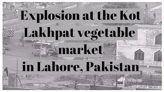 Blast In Pakistan:Three cops among 25 martyred in Lahore 'suicide' blast 24th July 2017