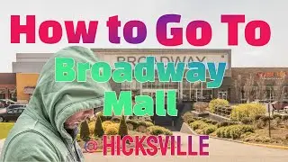 How to go to Broadway Mall in Hicksville - Long Island - 360 Video 🏪