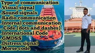 #communication and navigation part-3#gp #marineservices #cargocarriers #fullcourse #ship #cargoship