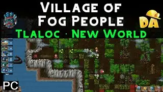 Village of Fog People | Tlaloc #14 (PC) | Diggy's Adventure