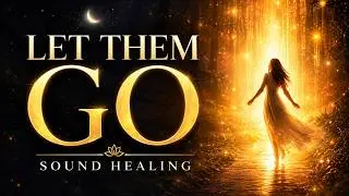 Outgrowing Old Connections | Sound Healing Journey for Alignment & Release