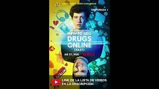 COMO VENDER DROGAS ONLINE (HOW TO SELL DRUGS ONLINE) TEMPORADA 1 COMPLETA