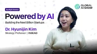 Powered by AI: Building the Next Billion Startups | GAIS 2025