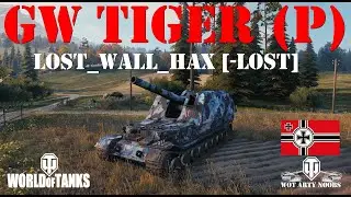 GW Tiger (P) - LOST_Wall_Hax [-LOST]