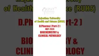 RUHS D.Pharm Part-2 July 2024 | Biochemistry & Clinical Pathology Paper | Rajasthan University
