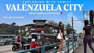 🇵🇭EXPLORE VALENZUELA CITY-METRO MANILA PHILPPINES|IS THIS PLACE IDEAL FOR A FAMILY ON A BUDGET?