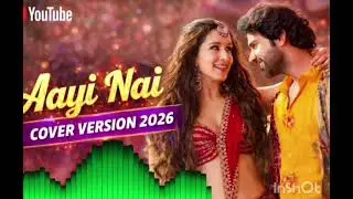 Aayi Nai -Stree 2 | cover versionShraddha Kapoor | Rajkummar RaolSachin-JigarYD Music world 90ssong