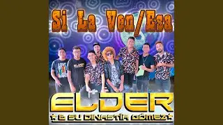 Si la Ven/Esa
