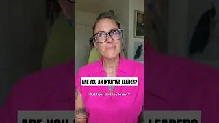 What is an intuitive leader? #intuition #intelligence #leadership #wisdom #knowledge #emotional