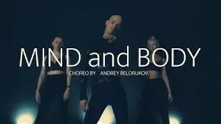 Ayelle - Mind and Body choreo by Andrey Belorukov