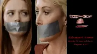 КК Эпизод 93 - Двойное похищение Джози Биссет и Зои Де Гранд Мейсон!