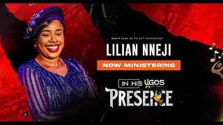 Super Nigerian Praise By Lilian Nneji (Powerful Ministration)