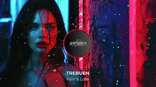 Trebuen - Pain & Love