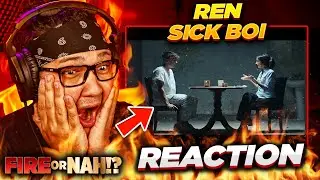 FIRE or NAH?! Ren - Sick Boi (REACTION) | iamsickflowz