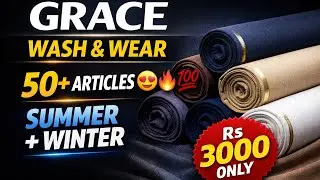 GRACE Fabrics Wash & Wear Collection 2026 😍 | 50+ Articles | Premium Summer & Winter | Rs 3000