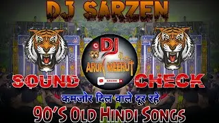 Tu Chij Badi Hai Mast Mast 💥 Dj Sarzen Sound Check 💥  High Gain Mix 👊 अब ये सुनो 💥 Dj Arun Meerut 