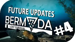 UPCOMING UPDATES - Part 4 - Bermuda Lost Survival Alpha Gameplay (Season 1)