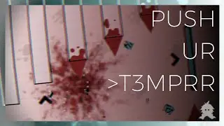 PUSH UR T3MPRR | Geometry Dash Level Teaser
